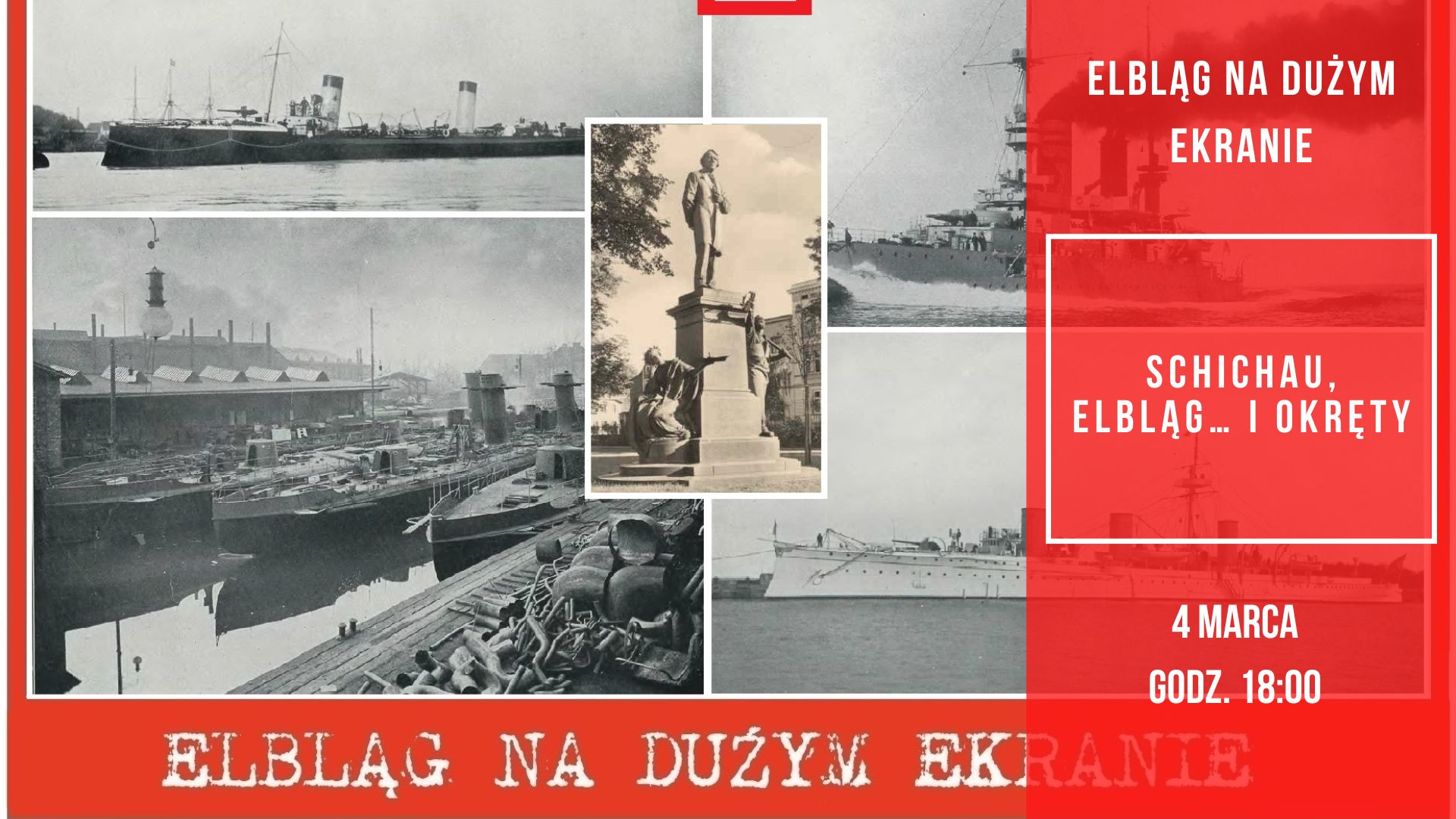 Elbląg na dużym ekranie: Schichau, Elbląg… i okręty